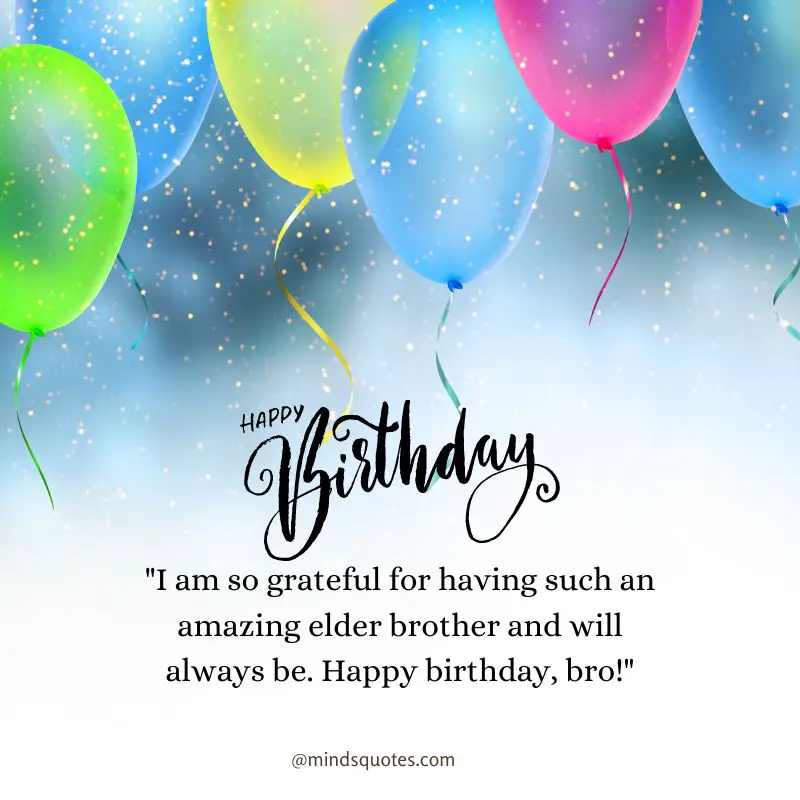 50 Heart Touching Birthday Wishes For Brother - Minds Quotes