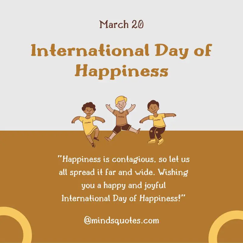 35 International Day of Happiness Quotes, Messages & wishes 7 International Day of Happiness Wishes