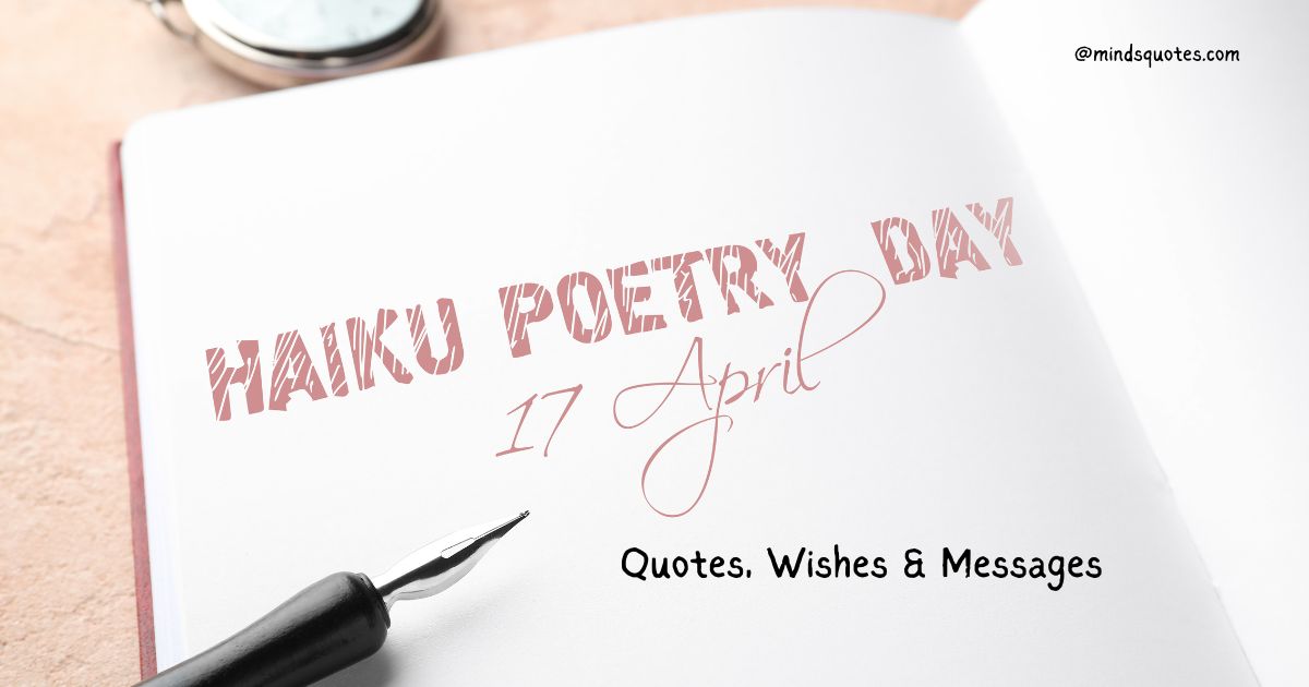 50 International Haiku Poetry Day Quotes, Wishes & Messages