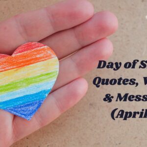 Day of Silence Quotes, Wishes & Messages (April 14)