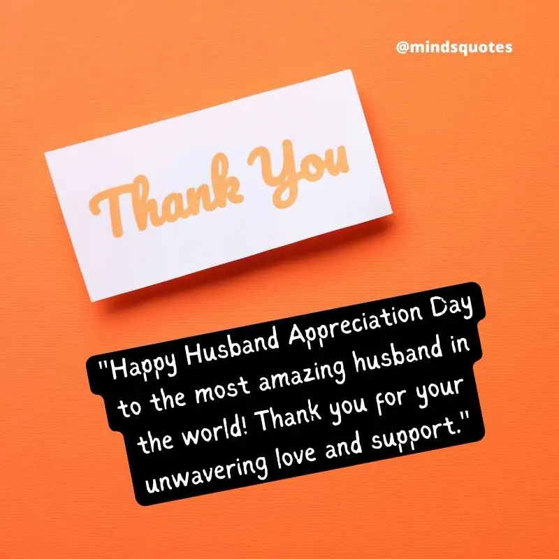 Husband Appreciation Day Quotes, Wishes & Messages (April 15) 3 Husband Appreciation Day Wishes