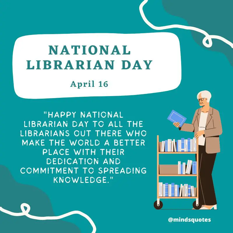 National Librarian Day Quotes, Wishes & Messages (April 16)