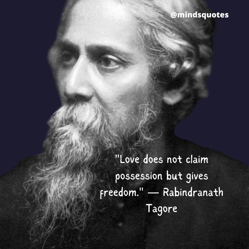 Rabindranath Tagore's Quotes on Love 