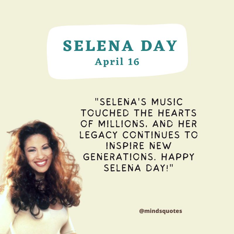 Selena Day Messages 