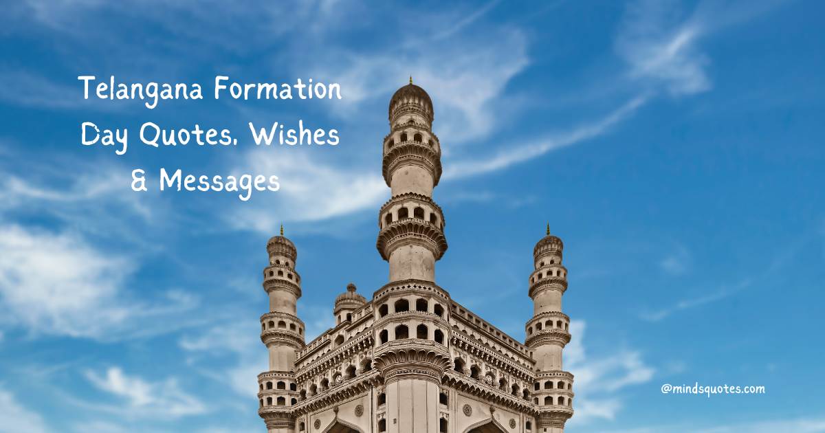 25 Important Telangana Formation Day Quotes, Wishes & Messages 