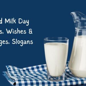 25 Popular World Milk Day Quotes, Wishes & Messages, Slogans