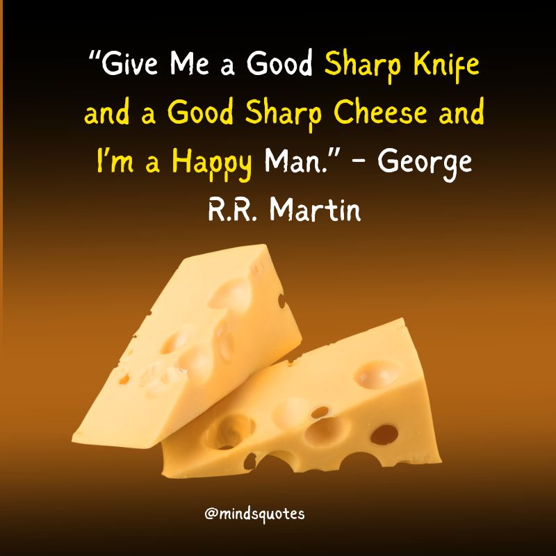 National Cheese Day Quotes