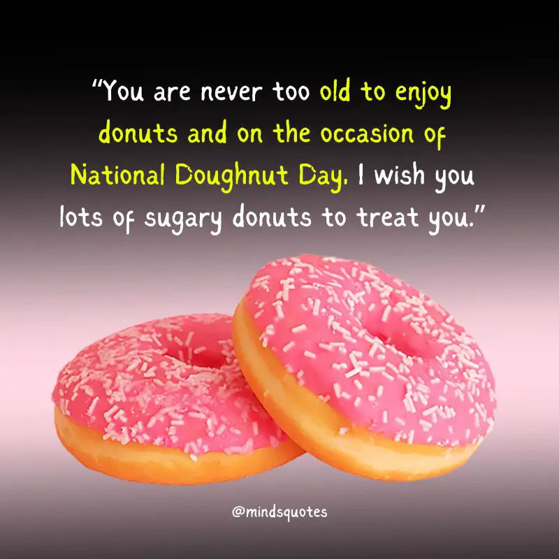 35 Famous National Donut Day Quotes, Wishes & Messages 5 National Donut Day Messages