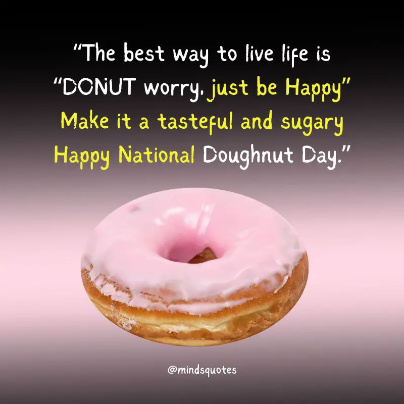 35 Famous National Donut Day Quotes, Wishes & Messages 4 National Donut Day Wishes