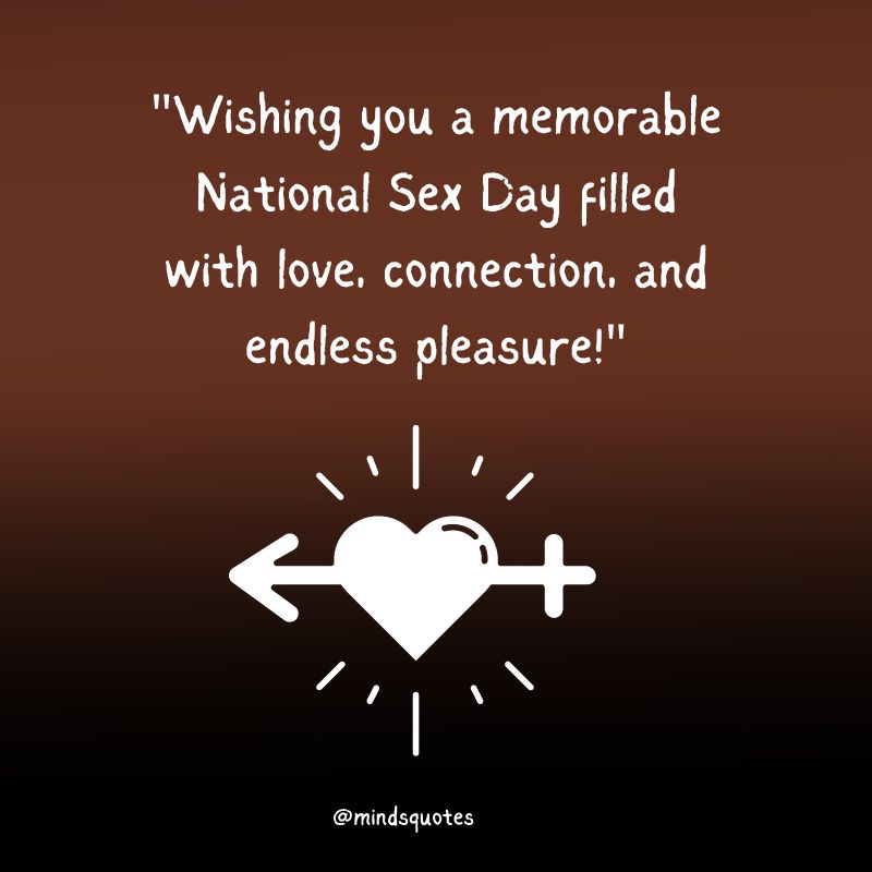 National Sex Day Wishes