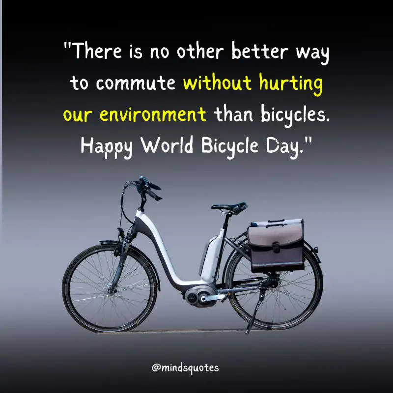 World Bicycle Day Quotes, Wishes & Messages, Theme (Jun 3th) 4 World Bicycle Day Messages