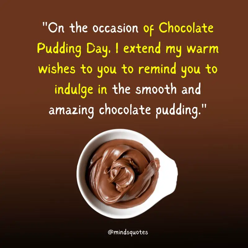 National Chocolate Pudding Day Quotes, Wishes & Messages (June 26)