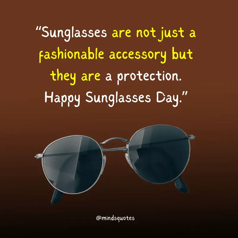 National Sunglasses Day Quotes, Messages & Wishes (June 27th)
