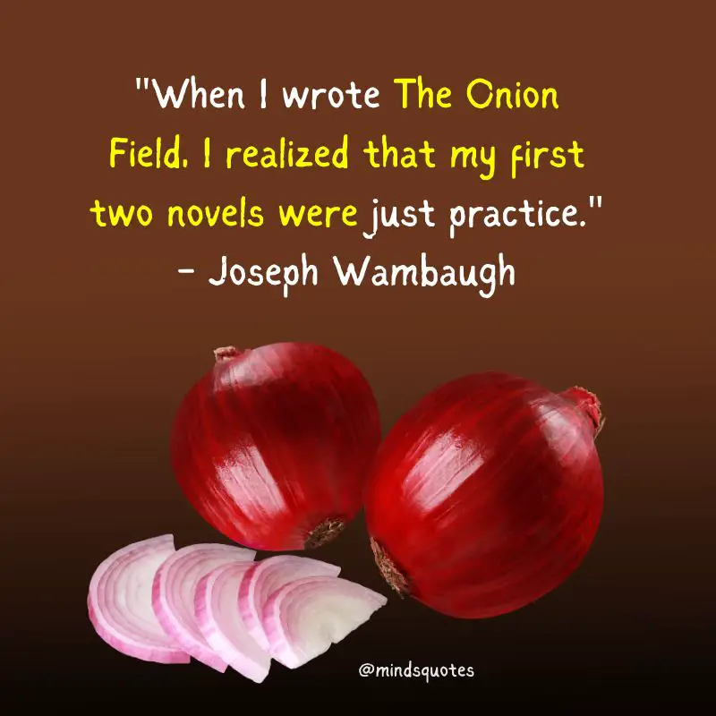 National Onion Day Quotes, Wishes & Messages (June 27th) 8 Onion Quotes