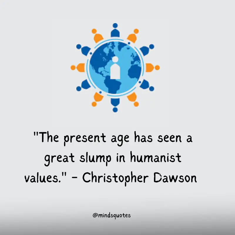 World Humanist Day Quotes, Wishes & Messages (June 21) 4 World Humanist Day Quotes