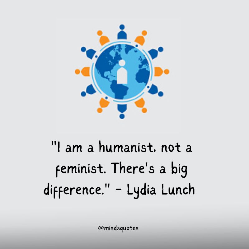 World Humanist Day Quotes, Wishes & Messages (June 21) 2 World Humanist Day Quotes