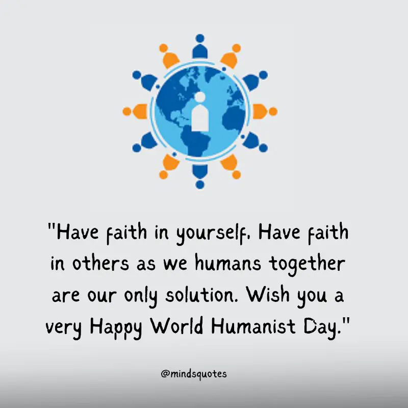 World Humanist Day Quotes, Wishes & Messages (June 21) 5 World Humanist Day Wishes