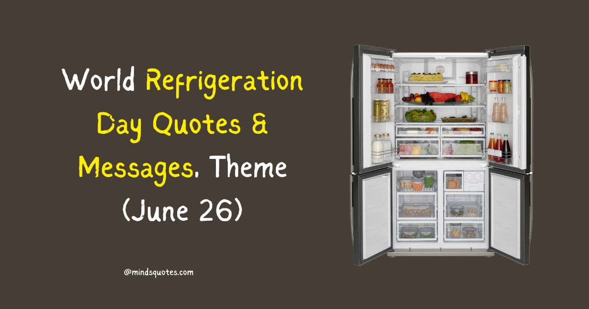 World Refrigeration Day Quotes & Messages, Theme (June 26)