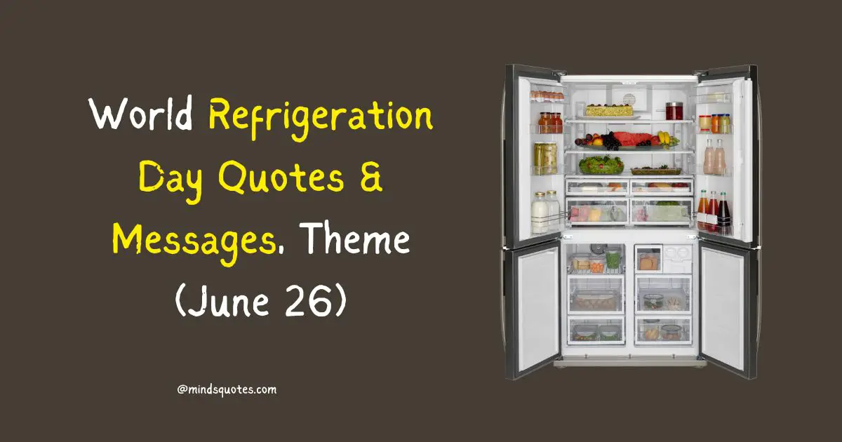 World Refrigeration Day Quotes & Messages, Theme (June 26)