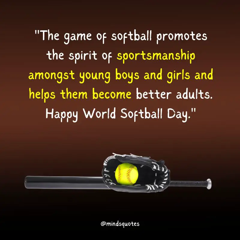 70 World Softball Day Quotes, Wishes & Messages (June 13th)