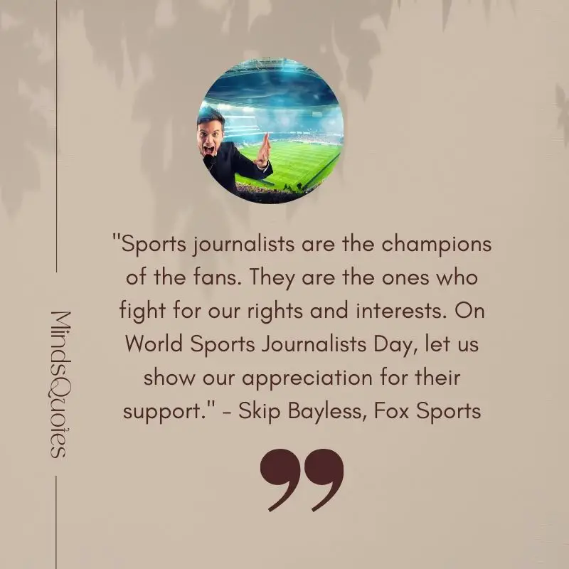 World Sports Journalists Day Quotes, Wishes & Messages (July 2) 2 World Sports Journalists Day Quotes