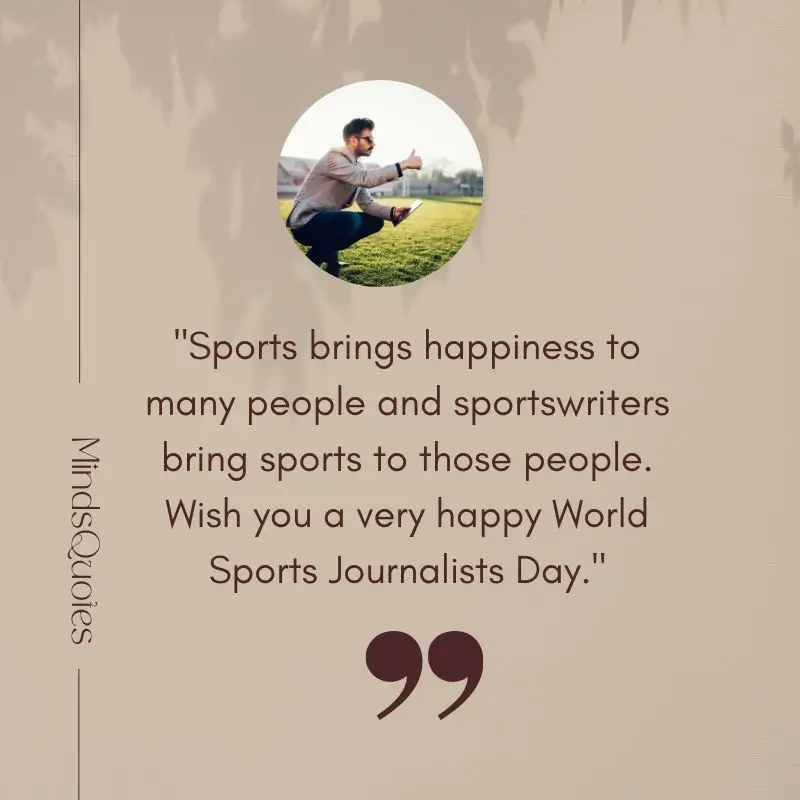 World Sports Journalists Day Quotes, Wishes & Messages (July 2) 3 World Sports Journalists Day Wishes