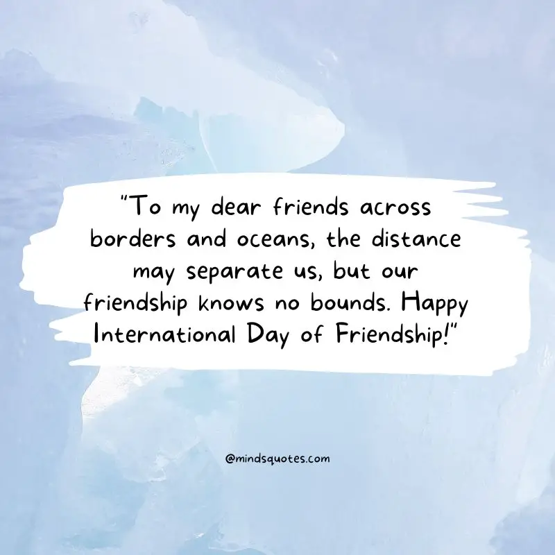International Day of Friendship Quotes, Wishes & Messages (July 30) 4 International Day of Friendship Messages