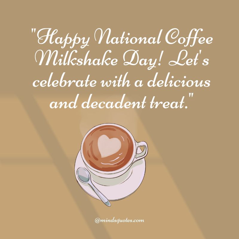 National Coffee Milkshake Day Messages 