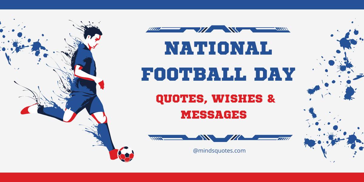 National Football Day Quotes, Wishes & Messages (19th July)