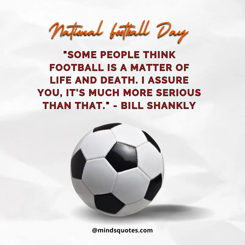 National Football Day Quotes, Wishes & Messages (19th July) 2 National Football Day Quotes