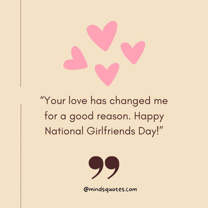 National Girlfriends Day Quotes, Wishes & Messages (August 1) 6 National Girlfriends Day Wishes