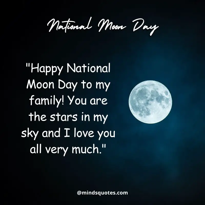 National Moon Day Quotes, Wishes & Messages (July 20th) 4 National Moon Day Messages