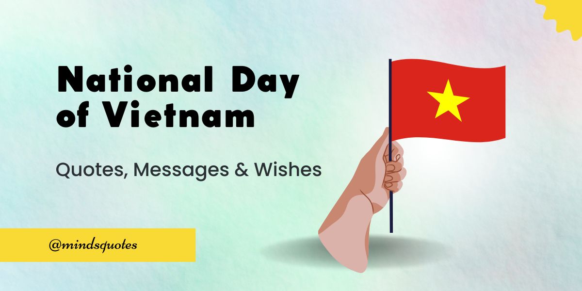 50 Best National Day of Vietnam Quotes, Wishes, Captions & Messages