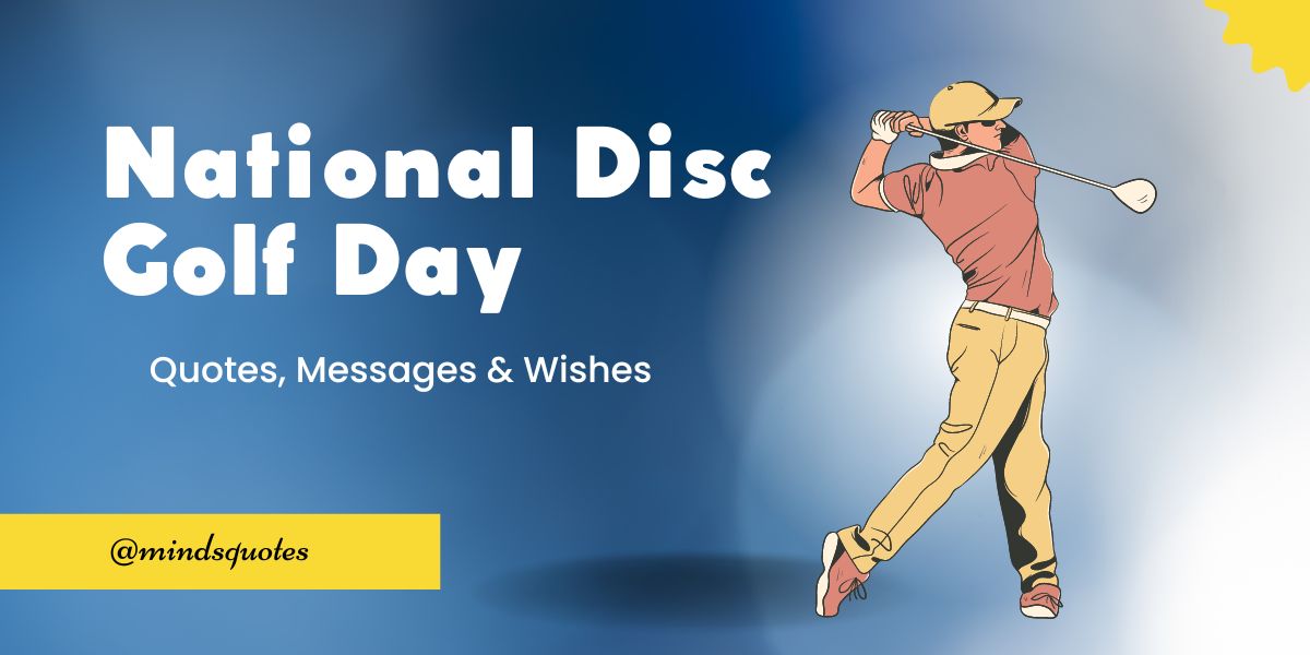 50 Best National Disc Golf Day Quotes, Wishes & Messages 