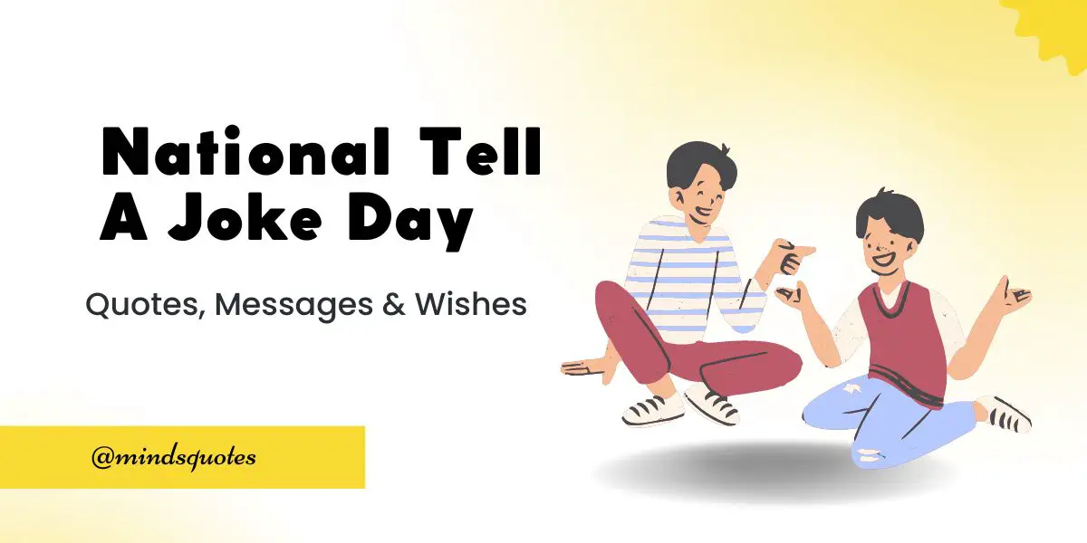 50 Best National Tell A Joke Day Quotes, Wishes & Messages 