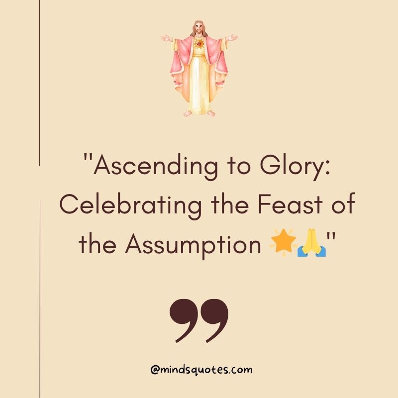 100 Best Feast of the Assumption Quotes, Wishes & Messages 5 Feast of the Assumption Captions