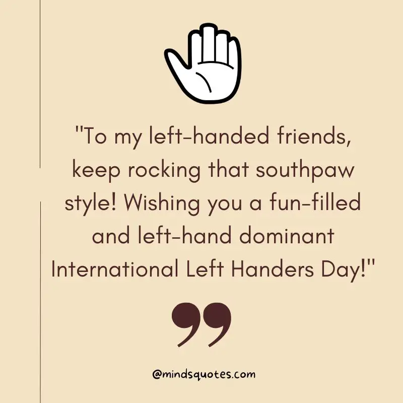 50 Best International Lefthanders Day Quotes, Wishes & Messages