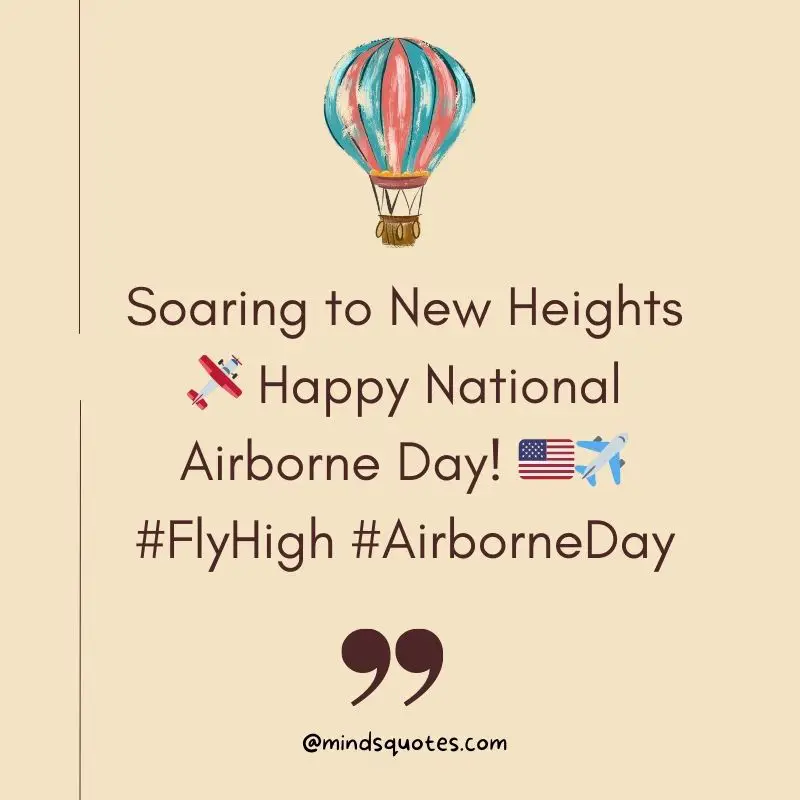 50 Best National Airborne Day Quotes, Wishes & Messages 5 National Airborne Day Captions