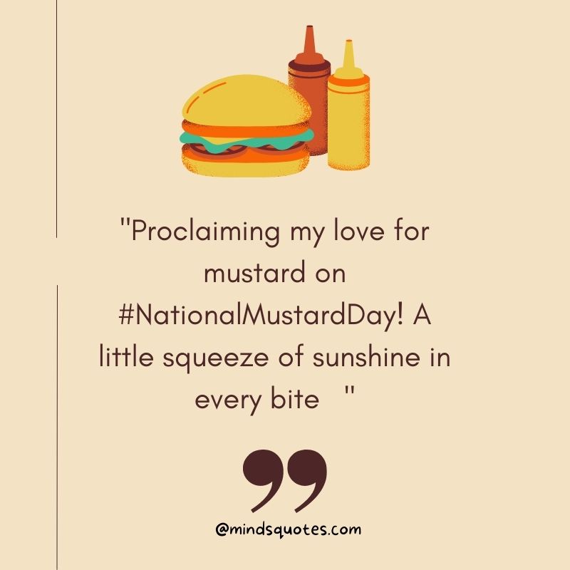 50 Best National Mustard Day Quotes, Wishes & Messages 5 National Mustard Day Captions