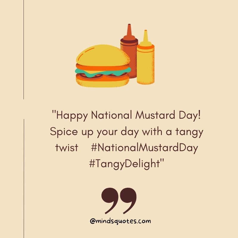 50 Best National Mustard Day Quotes, Wishes & Messages 3 National Mustard Day Wishes