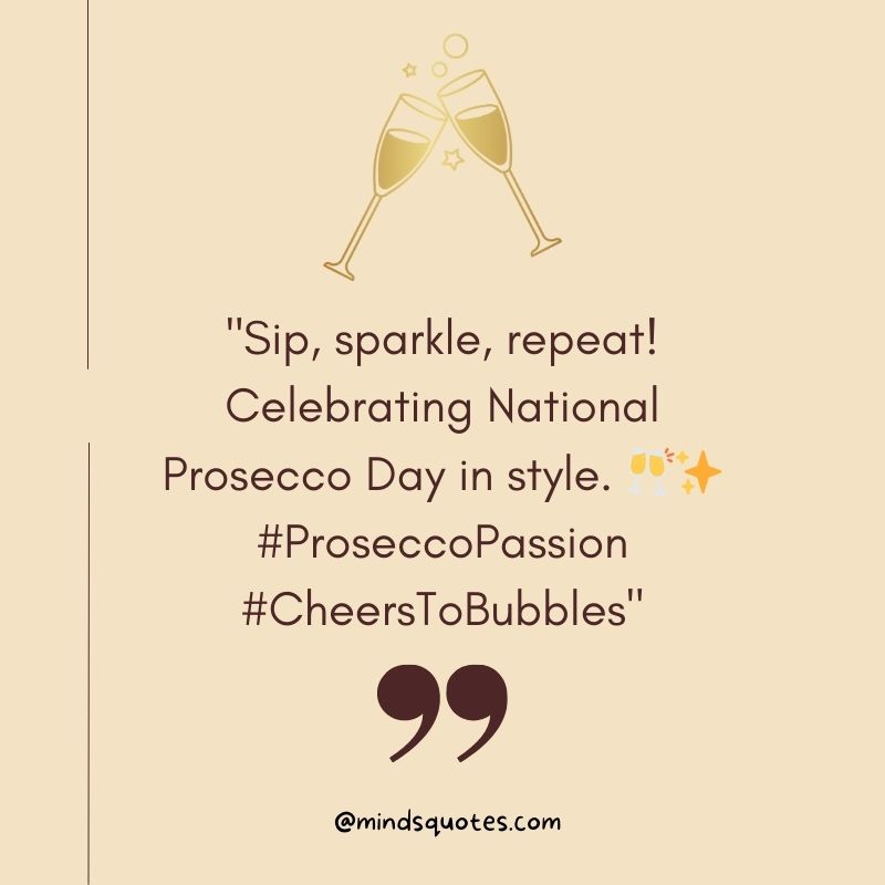 National Prosecco Day Captions