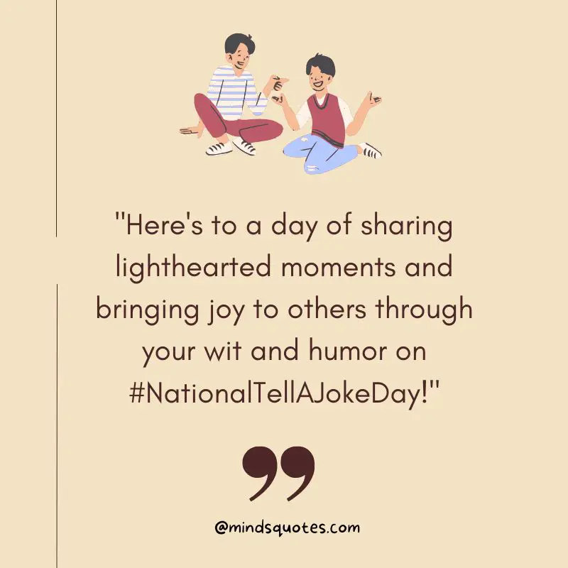50 Best National Tell A Joke Day Quotes, Wishes & Messages 4 National Tell A Joke Day Messages