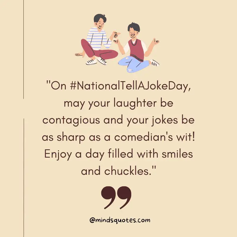 50 Best National Tell A Joke Day Quotes, Wishes & Messages 3 National Tell A Joke Day Wishes
