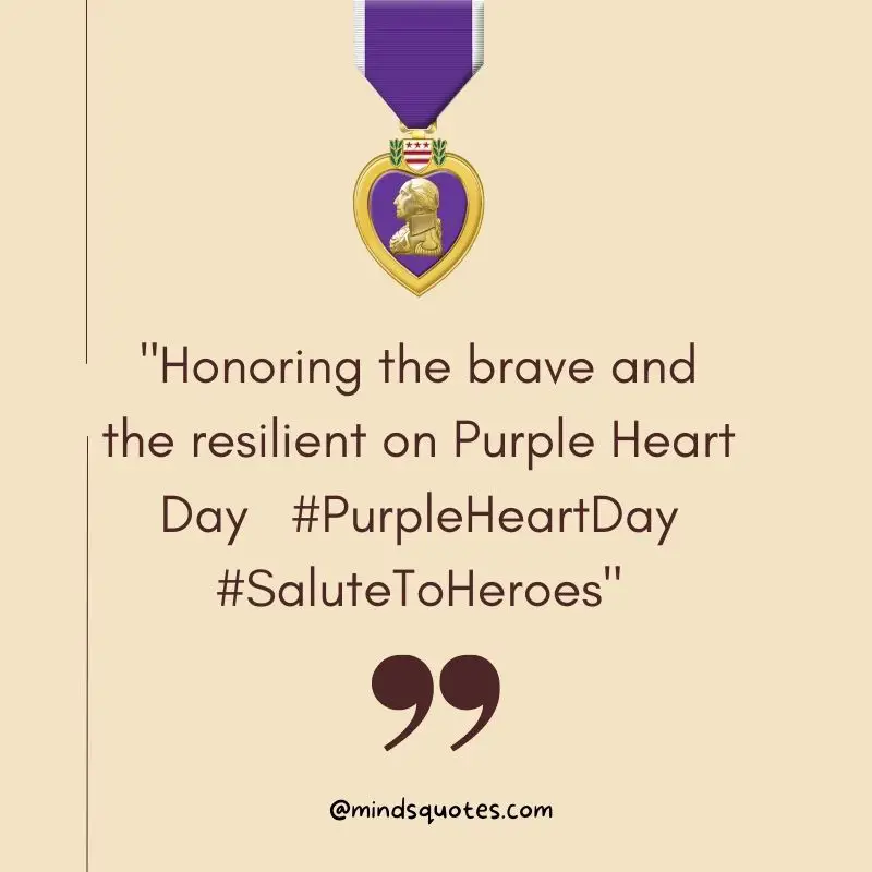50 Best Purple Heart Day Quotes, Wishes & Messages 5 Purple Heart Day Captions