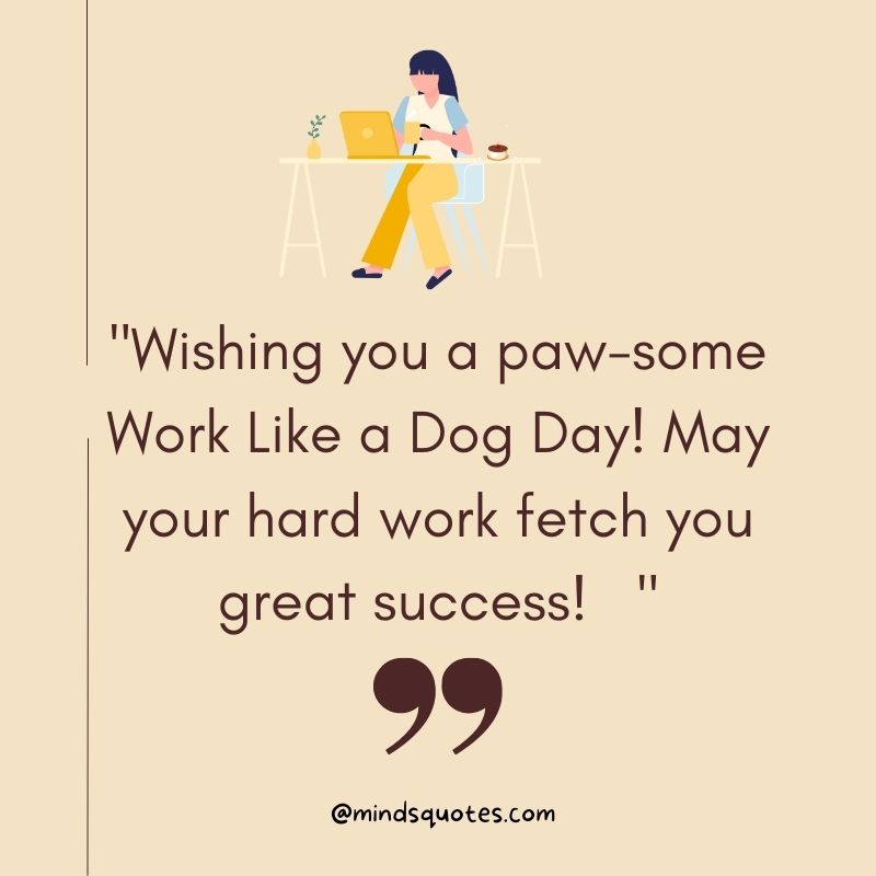 Work Like a Dog Day Wishes