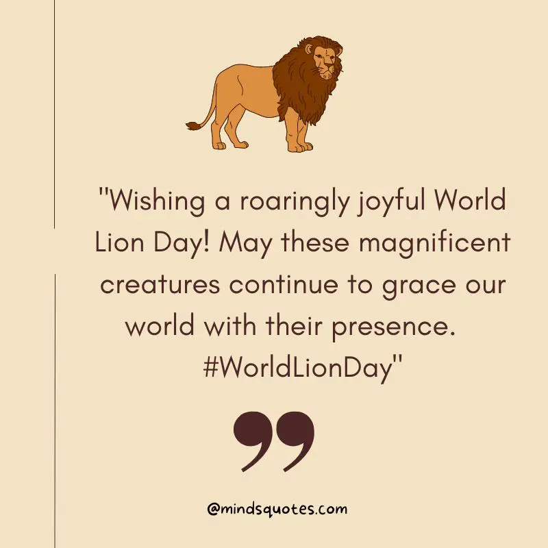 100 Best World Lion Day Quotes, Wishes & Messages, Slogans 3 World Lion Day Wishes