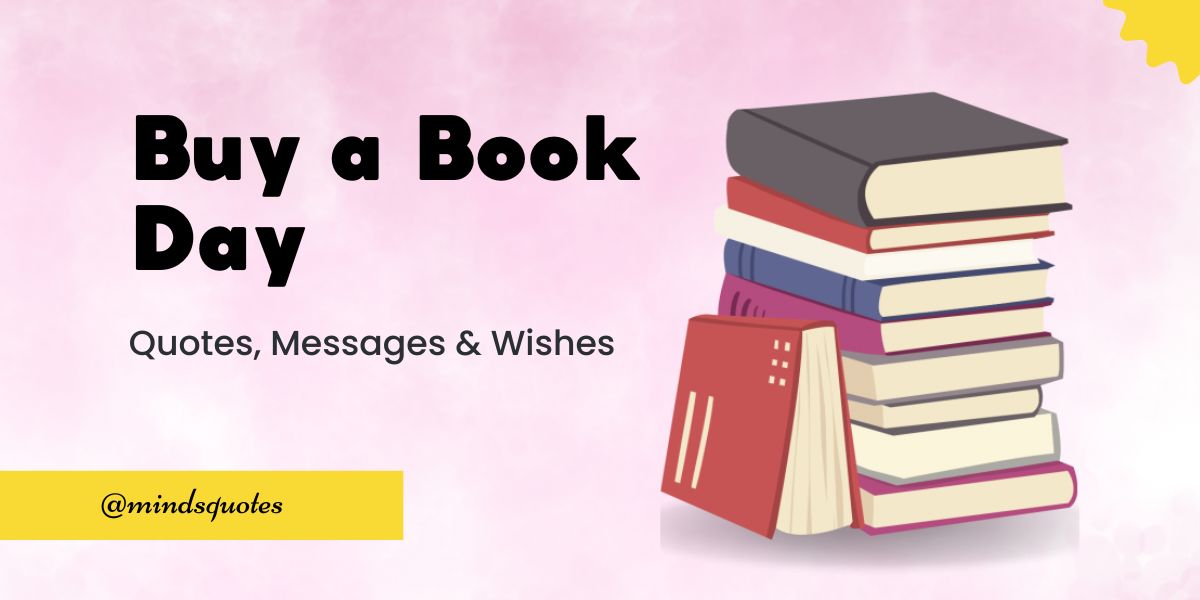 100 Best Buy a Book Day Quotes, Wishes, Messages & Captions 