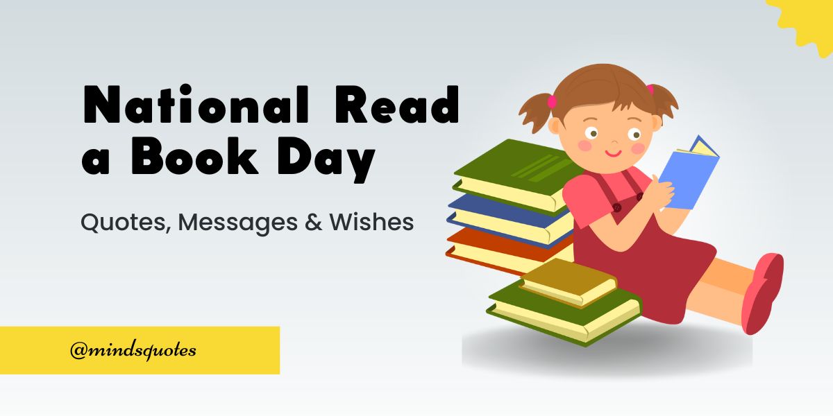 100 Best National Read a Book Day Quotes, Wishes, Messages & Captions 