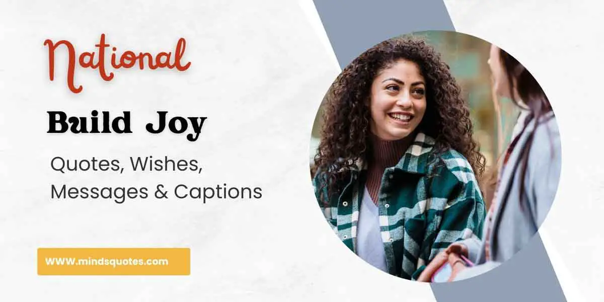 100 National Build Joy Day Quotes, Wishes, Messages & Captions 