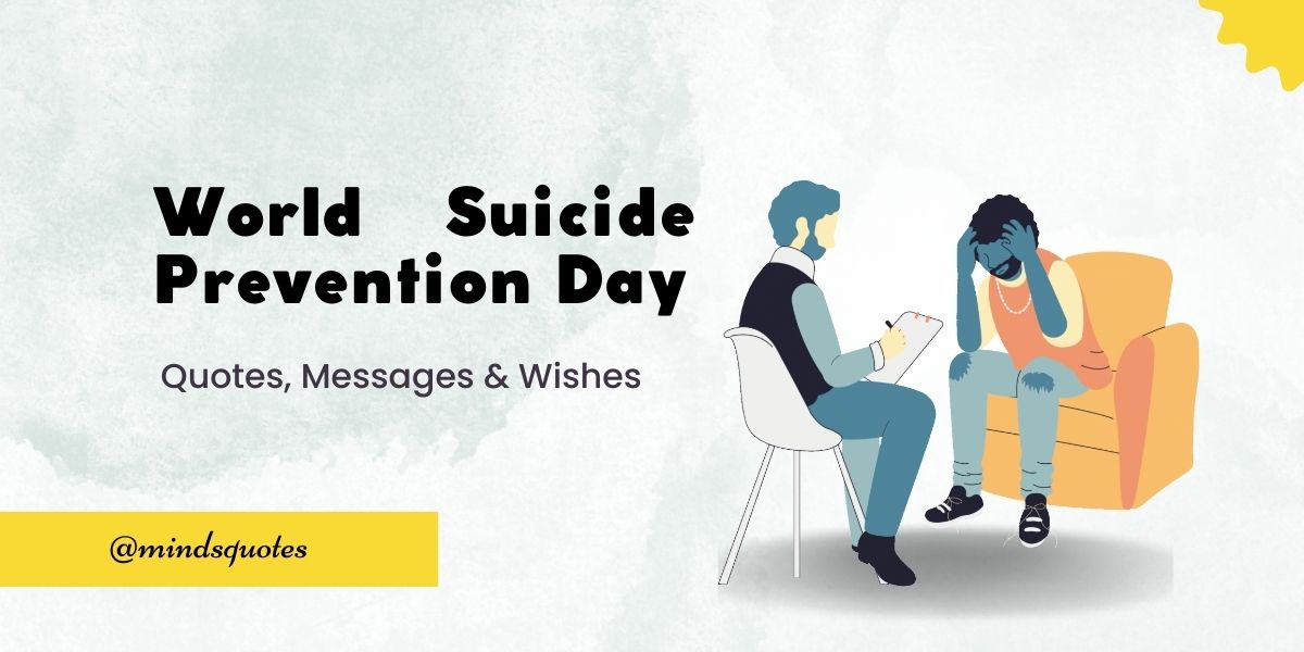 100 World Suicide Prevention Day Quotes, Wishes, Messages & Captions 